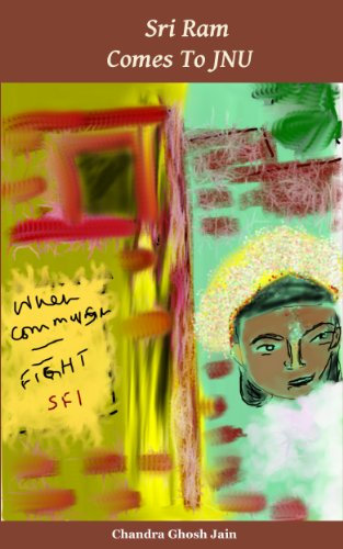 Sri Ram Comes To JNU (Abhaya the Fearless One Book 2) (English Edition)