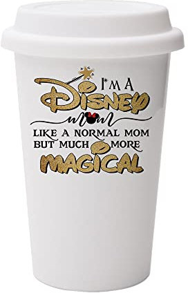 Mothers Day, I Am a Disney Mom Like a Normal Mom But Much More Magical Birthday, Christmas Dual Wall Eco Insulated White Ceramic Travel Mug with White Lid.