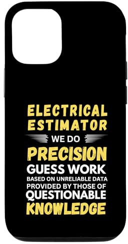 Electrical Estimator We Do Precision Guess Work Case for iPhone 12/12 Pro