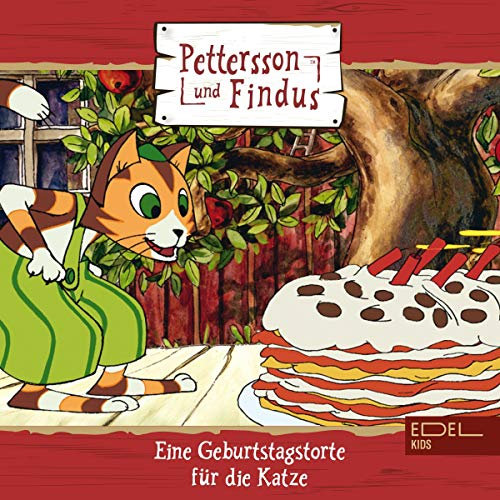 Eine Geburtstagstorte für die Katze und drei andere Geschichten. Das Original-Hörspiel zur TV-Serie: Pettersson und Findus 1
