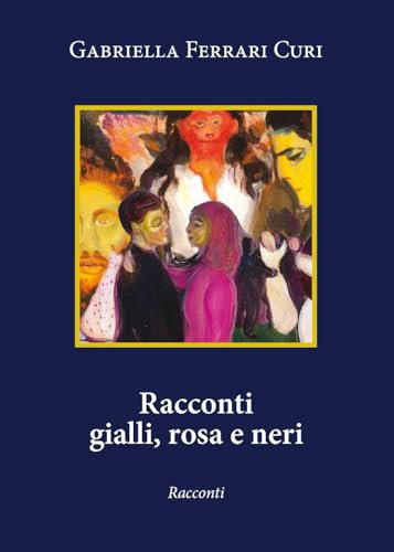 Racconti gialli, rosa e neri