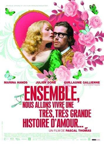 Ensemble, nous allons vivre une trés trés grande histoire d'amour [FR Import]