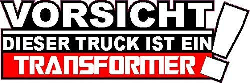 NetSpares 1 x Aufkleber Vorsicht Dieser Truck Ist EIN Transformer Autoaufkleber Tuning Fun