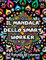 Il Mandala dello smartworker: 52 Mandala con celebri modi di dire sulla vita in azienda da colorare.: Mandala ironici e antistress per adulti, ... e protagonisti della vita in azienda.