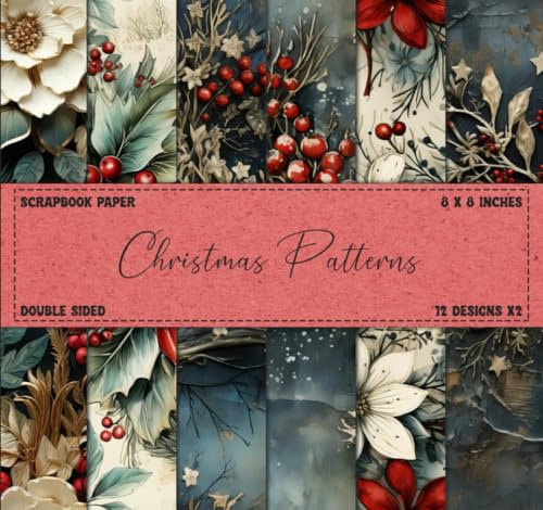Christmas Scrapbook Paper: Decorative Craft Paper for Card Making, DIY, & Crafts Projects - Double Sided 8 x 8 Sheets