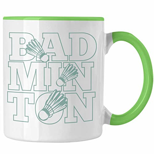 Trendation - Lustige Badminton Tasse Geschenk für Badmintonspieler Badminton Lehrer Coach Trainer Geschenkidee (Grün)