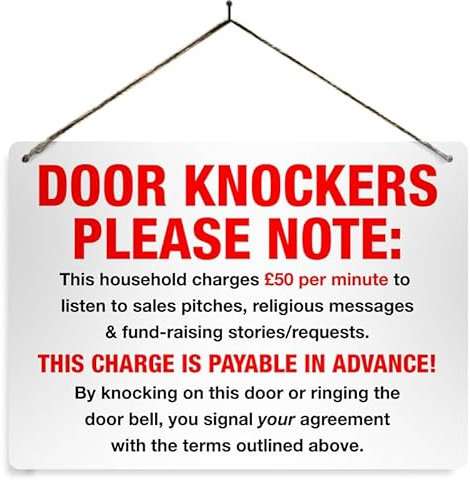 Door Knockers, 50 pound charge. Small Clean look metal sign with sticky pads (no holes). Cold caller Nuisance Junk mail