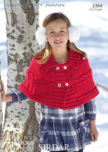 Sirdar Supersoft Aran Knitting Pattern 2364