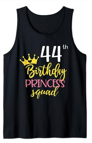 T-Shirt zum 44. Geburtstag, Prinzessin Squad, lustiges T-Shirt zum 44. Geburtstag Tank Top
