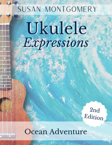 Ukulele Expressions: Ocean Adventure