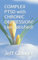 COMPLEX PTSD with CHRONIC DEPRESSION? Live Satisfied!