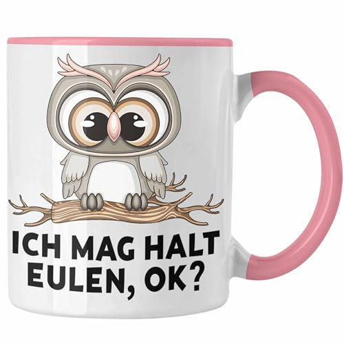 Trendation - Eulen Fans Tasse Geschenk Eulenliebhaber Geschenkidee Ich Mag Halt Eulen Ok (Rosa)