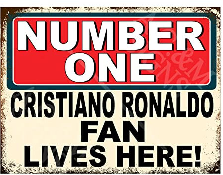 Metal Sign Plaque Poster Print Number One Cristiano Ronaldo Fan Lives Here Gift Dad Mum Man Cave Shed Home Bar Ref5619 (10x8 inches (Approx) 25cmx20cm)