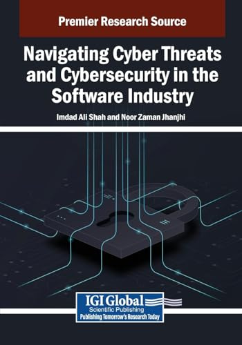 Navigating Cyber Threats and Cybersecurity in the Software Industry