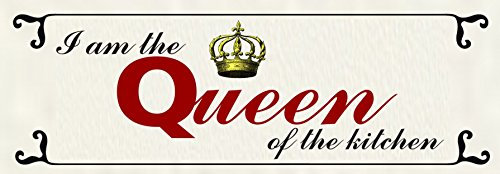 Creativ Deluxe I am The Queen of The Kitchen/Metallschild/Blechschild/Dekoschild/Wandschild/wetterfest/Innenbereich/Außenbereich/Motivation/Vintage