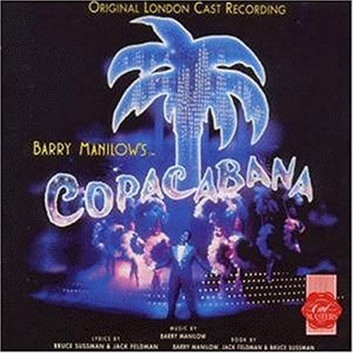 Copacabana (Original London Ca