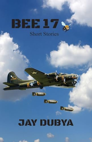 Bee 17, Short Stories: Tales, Tomes, Themes (Bee 17, Short Stories: Short Stories)