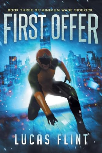 First Offer (Minimum Wage Sidekick, Band 3)