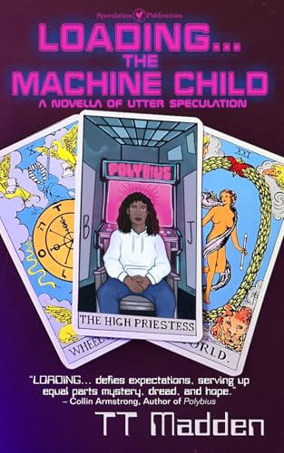 Loading...The Machine Child: A Novella of Utter Speculation (Utter Speculations)