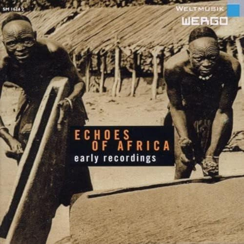 Echoes of Africa-Early Recordings
