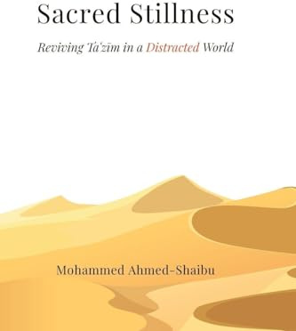 Sacred Stillness: Reviving Ta¿z¿m in a Distracted World