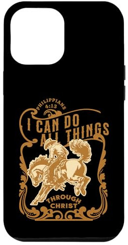 iPhone 12 Pro Max Cowboy Western Gear Scripture Philippians 4 Jesus Christian Case