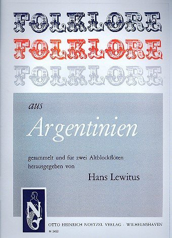 Folklore aus Argentinien: für 2 Altblockflöten