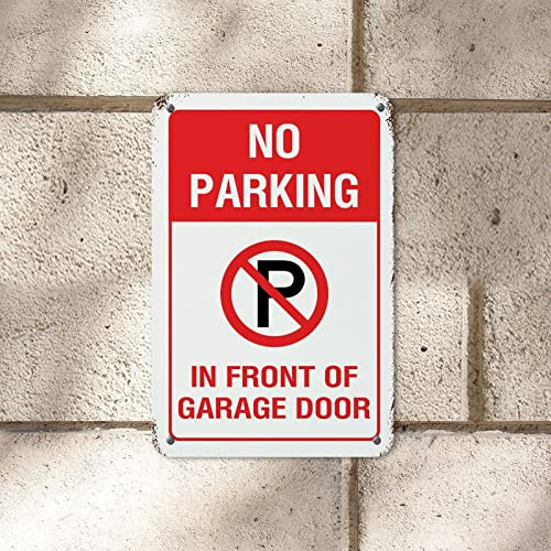Warnung Metallschild No Parking in Front of Garage Door Road Metall Blechschild 30,5 x 20,3 cm UV-geschützt Fade Resistance Terrasse Metall Wandschild für Zuhause Küche Männer Höhle Bar Garage Wand