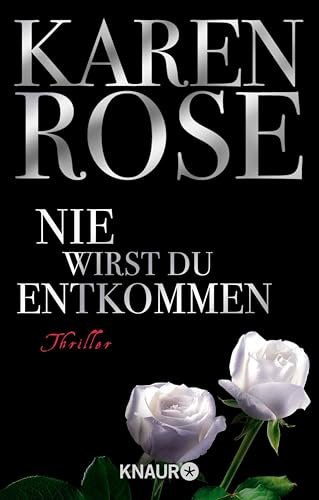 Nie wirst du entkommen: Thriller | Sexy und spannend vom Anfang bis zum Schluss! (Die Chicago-Reihe 5)