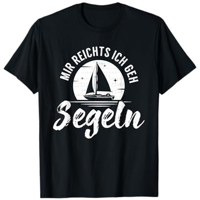 Segler Spruch Ich geh segeln Skipper Segelboot Geschenk T-Shirt