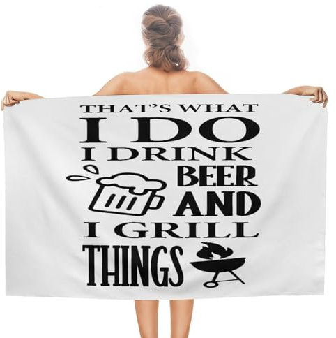 CustonCares Asciugamano da spiaggia con scritta in inglese That's What I Do I Drink Beer And Grill Things, asciugamano da spiaggia, 78 x 130 cm, morbido, assorbente, ad asciugatura rapida, da