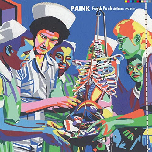 Paink: French Punk Anthems 1975-1982 / Various