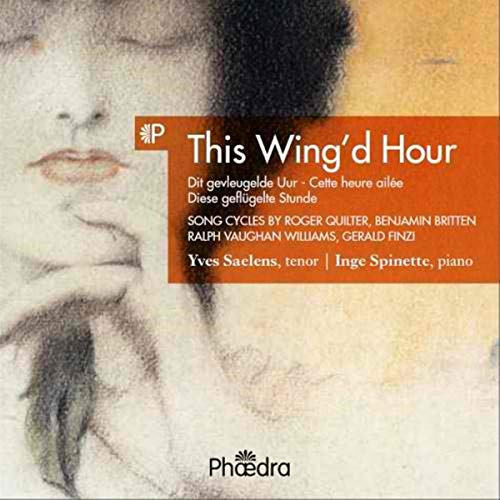 This Wing'd Hour: English Song Cycles