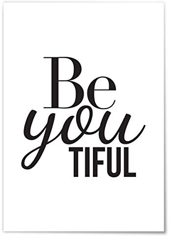 JUNIWORDS Poster mit/ohne Holzrahmen - Wähle ein Motiv - Be you tiful - Wähle eine Größe - 40 x 60 cm (L) ohne Rahmen