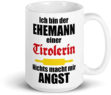 Ehemann Einer Tirolerin | Tasse 440 ml | Lustiger Tiroler Spruch | Kaffeetasse | Tirol