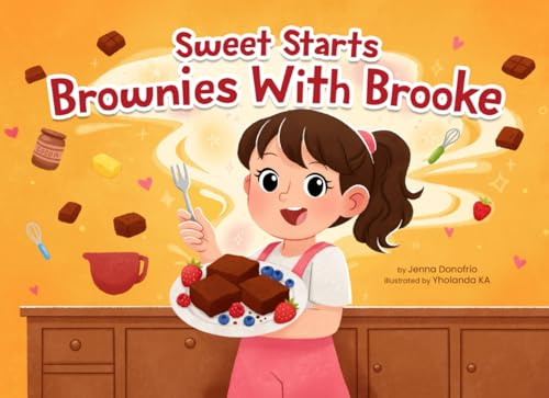 Brownies With Brooke (Sweet Starts, Band 2)
