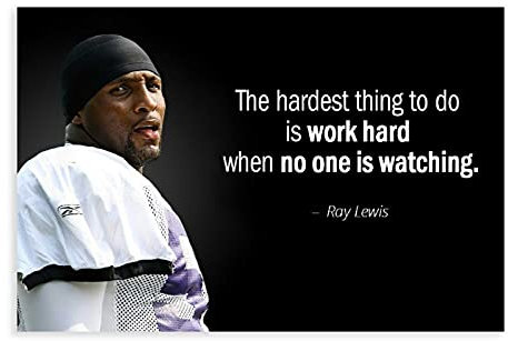 Poster von Ray Lewis mit Fußball-Zitat auf Leinwand, Schlafzimmer-Dekoration, Bilddruck, Büro, Wohnheim, Raumdekoration, Geschenke, 30 x 45 cm
