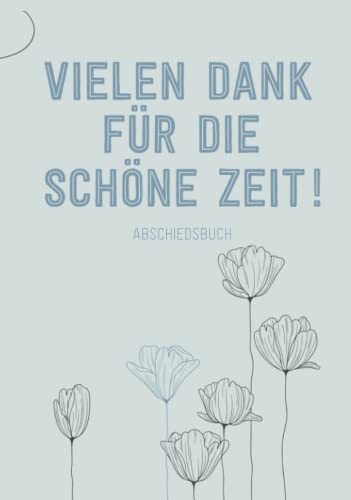 Abschiedsbuch Kollegen Poesiealbum Kollegenbuch zum ausfüllen: Erinnerungsalbum für Arbeitskollegen zum Jobwechsel, Rente, Ruhestand oder Abschied, Freundebuch: Hardcover matt 120 Seiten