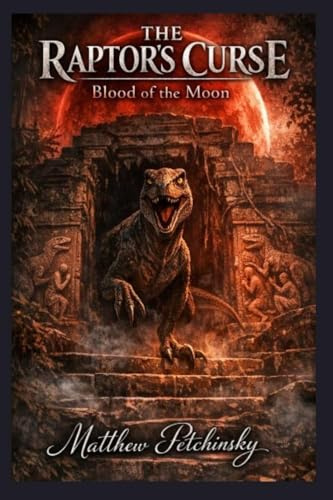 The Raptor's Curse: Blood of the Moon