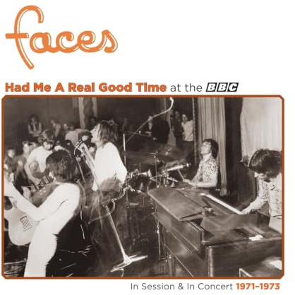 Had Me A Real Good Time...With Faces!In Session&Li