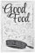 artboxONE Metall-Poster 30x45 cm Essen & Trinken Good Food Coal von Künstler Anna Kozlenko