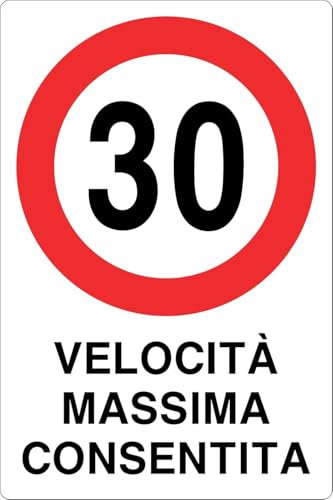 GLOBAL CARTELLO SEGNALETICO - 30 KM/H VELOCITA' MASSIMA CONSENTITA - Adesivo Extra Resistente, Pannello in Forex, Pannello In Alluminio (Adesivo, 20x31 cm)