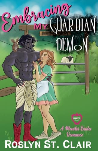 Embracing My Guardian Demon (A Monster Brides Romance)