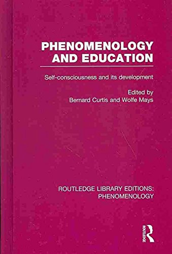 [Phenomenology and Education: Self-consciousness and Its Development] (By: Bernard Curtis) [published: October, 2013]