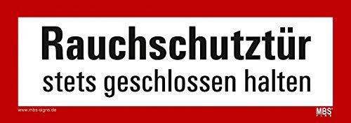 Aufkleber Schild Rauchschutztür stets geschlossen halten Warnhinweis Warnaufkleber 21x7,4cm Made in Germany by MBS-SIGNS