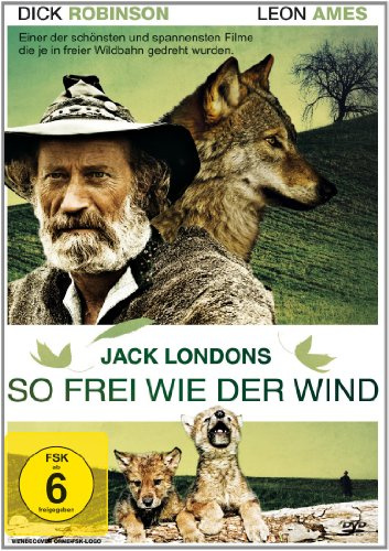 Jack London - So frei wie der Wind