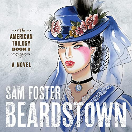 Beardstown: The American Trilogy, Book 2