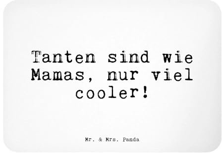 Mr. & Mrs. Panda Magnet Tanten sind wie Mamas,... - Geschenk, Mütter, Zitate, Motivmagnete, Spruch Sprüche Weisheiten Zitate Lustig Weisheit Worte,