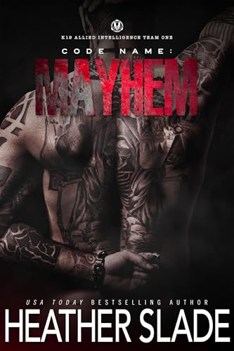 Code Name: Mayhem (K19 Shadow Operations Team One Book 5)