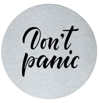 stahl-design-tebart Hinweisschild Piktogramm rund 7,5 cm Edelstahl selbstklebend graviert Edeloptik elegante Beschilderung langlebig DONT PANIC- 7,5x7,5x0,1cm